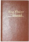 Sing Praises to Jehovah - Watch Tower Bible and Tract Society