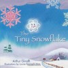 The Tiny Snowflake Board Book - Art Ginolfi, Thomas Nelson Publishers