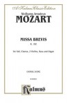 Missa Brevis, K. 192: Satb with Satb Soli (Orch.) (Latin Language Edition) - Wolfgang Amadeus Mozart