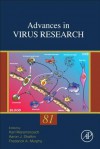 Advances in Virus Research, Volume 81 - Karl Maramorosch, Aaron J. Shatkin, Frederick A. Murphy