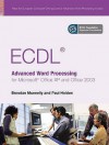 Ecdl Advanced Word Processing for Microsoft Office XP and Office 2003 - Brendan Munnelly, Sharon Murphy