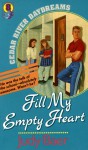 Fill My Empty Heart - Judy Baer