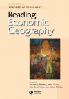 Reading Economic Geography - Trevor Barnes, Jamie Peck, Eric Sheppard, Adam Tickell