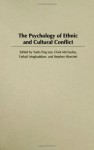 The Psychology of Ethnic and Cultural Conflict - Stephen Worchel