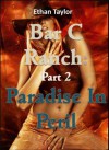 BAR C RANCH: A Cowboy Western Contemporary Romance (Part 2:Paradise in Peril) - Ethan Taylor