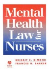 Mental Health Law for Nurses - Bridgit C. Dimond, F. Barker