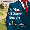 A Man of Some Repute: A Very English Mystery, Book 1 - Elizabeth Edmondson, Michael Page