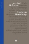 Galaktyka Gutenberga. Tworzenie człowieka druku - Marshall McLuhan, Andrzej Wojtasik