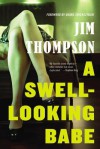 A Swell-Looking Babe - Jim Thompson