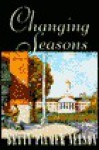 Changing Seasons - Betty Palmer Nelson, Nancy Resnick