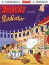 Asteriks Asteriks Gladiator album 3 - René Goscinny, Uderzo Albert