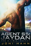 Agent S5: Jaydan - Joni Hahn