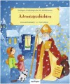 Adventsgeschichten - Gerswid Schöndorf, Sven Leberer, Gerswid Schöndorf