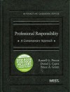 Professional Responsibility, A Contemporary Approach (Interactive Casebooks) - Russell Pearce, Daniel J. Capra