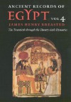 Ancient Records of Egypt: vol. 4: The Twentieth through the Twenty-sixth Dynasties - James Henry Breasted