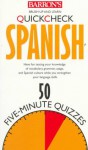 Quickcheck Spanish (Barron's Quickcheck Language Series) - Olga Juan Lazaro, Kathleen Luft