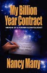 My Billion Year Contract: Memoir of a Former Scientologist - Nancy Many, Chris Many, Jefferson Hawkins