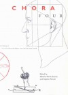 Chora, Volume IV - Alberto Pérez-Gomez, Alberto Perez-Gomez, Stephen Parcell