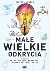 Małe wielkie odkrycia - Steven Johnson, Bartosz Czartoryski