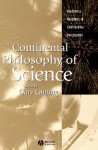 Continental Philosophy of Science (Blackwell Readings in Continental Philosophy) - Gary Gutting