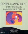 Dental Management of the Medically Compromised Patient - James W. Little, Donald A. Falace, Nelson L. Rhodus, Craig S. Miller