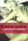 Kama-Sutra Y Otras Tecnicas Orientales (Coleccion Manuales Practicos (Ediciones Martinez Roca)) (Spanish Edition) - Alicia Gallotti