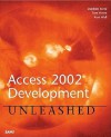 Access 2002 Development Unleashed - Tom Howe, Paul Kimmel