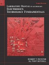 Laboratory Manual for Electronics Technology Fundamentals: Electron Flow Version - Toby Boydell, Robert T. Paynter