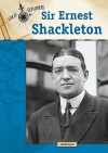 Sir Ernest Shackleton - Linda Davis