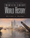 By William J. Duiker - Twentieth-Century World History: 4th (fourth) Edition - William J. Duiker
