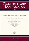 Geometry of the Spectrum: 1993 Joint Summer Research Conference on Spectral Geometry, July 17-23, 1993, University of Washington, Seattle - Robert Brooks