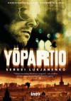 Yöpartio - Sergei Lukjanenko, Sergei Lukyanenko, Arto Konttinen