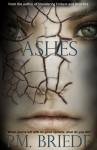 Ashes - P.M. Briede