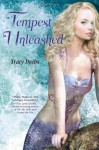 Tempest Unleashed: A Tempest Maguire novel - Tracy Deebs