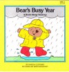 Bear's Busy Year: A Book about Seasons - Marcia Leonard