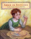 Abbie in Stitches - Cynthia Cotten, Beth Peck