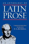 An Anthology of Latin Prose - D.A. Russell