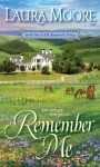 Remember Me - Laura Moore