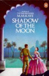 Shadow of the Moon - M.M. Kaye