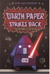 Darth Paper Strikes Back (Origami Yoda #2) - Tom Angleberger