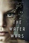 The Water Wars - Cameron Stracher