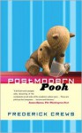 Postmodern Pooh - Frederick C. Crews