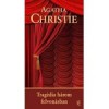 Tragédia három felvonásban (Hercule Poirot, #11) - Márta Siklós, Agatha Christie