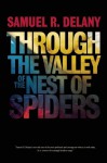 Through the Valley of the Nest of Spiders - Samuel R. Delany