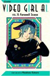 Video Girl Ai, Vol. 11: Farewell Scene - Masakazu Katsura