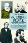 Victorian People: A Reassessment of Persons and Themes, 1851 67 - Asa Briggs