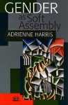 Gender as Soft Assembly (Relational Perspectives Book Series) - Adrienne Harris