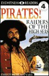 Pirates: Raiders of the High Seas - DK Publishing