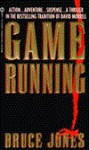 Game Running - Bruce Jones