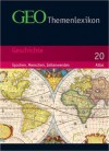 Geo Themenlexikon 20. Geschichte - Geo, Peter-Matthias Gaede